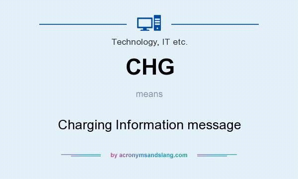 What does CHG mean? It stands for Charging Information message