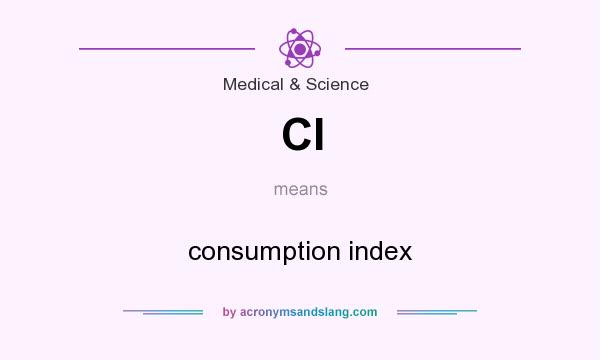 What does CI mean? It stands for consumption index