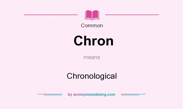 What does Chron mean? It stands for Chronological