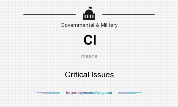 What does CI mean? It stands for Critical Issues