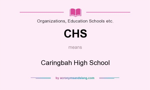 What does CHS mean? It stands for Caringbah High School