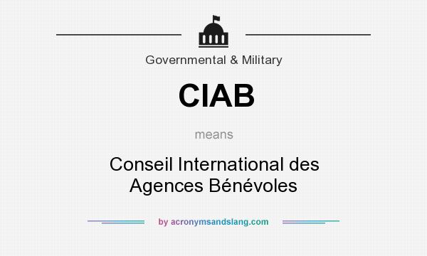 What does CIAB mean? It stands for Conseil International des Agences Bénévoles