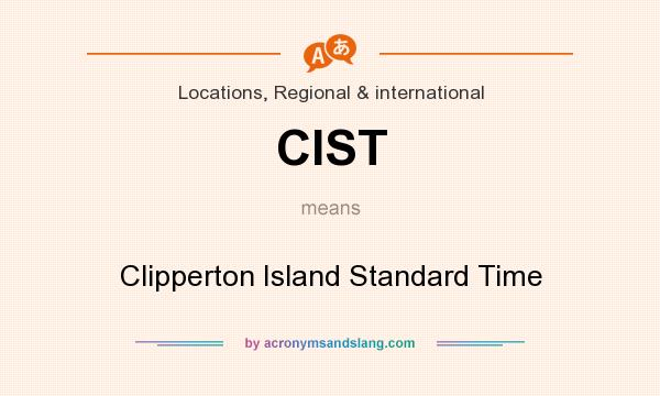 What does CIST mean? It stands for Clipperton Island Standard Time