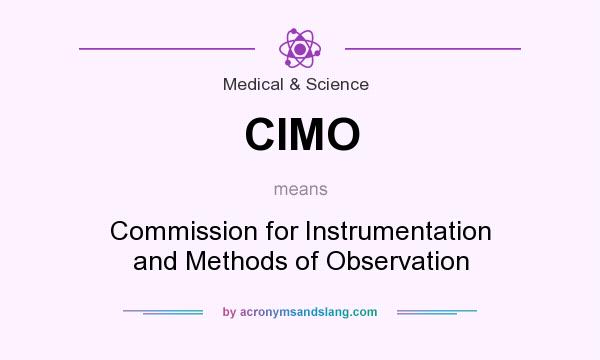 What does CIMO mean? It stands for Commission for Instrumentation and Methods of Observation