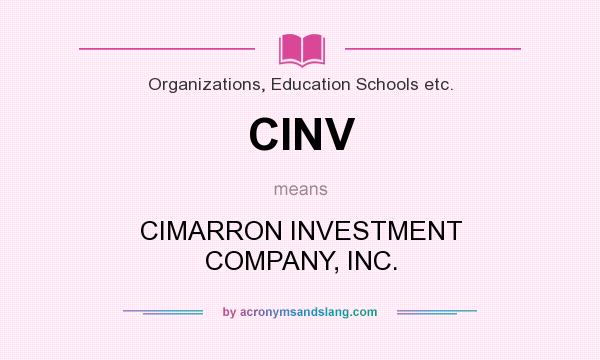 What does CINV mean? It stands for CIMARRON INVESTMENT COMPANY, INC.