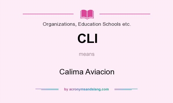 What does CLI mean? It stands for Calima Aviacion
