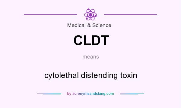 What does CLDT mean? It stands for cytolethal distending toxin