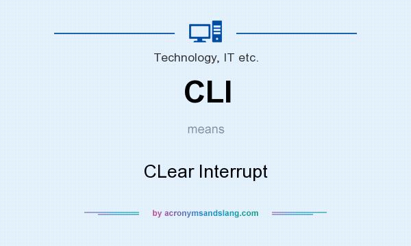 What does CLI mean? It stands for CLear Interrupt