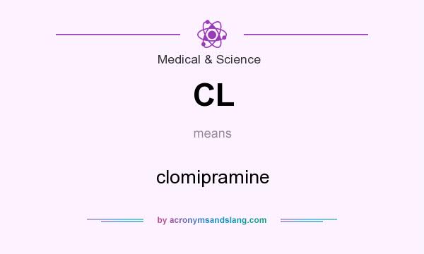 What does CL mean? It stands for clomipramine