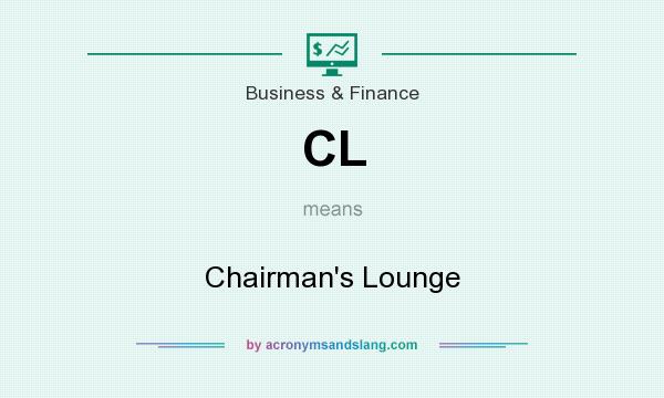 What does CL mean? It stands for Chairman`s Lounge