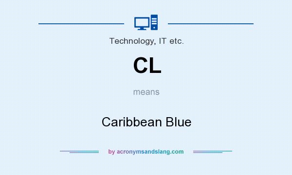 What does CL mean? It stands for Caribbean Blue