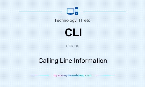 What does CLI mean? It stands for Calling Line Information