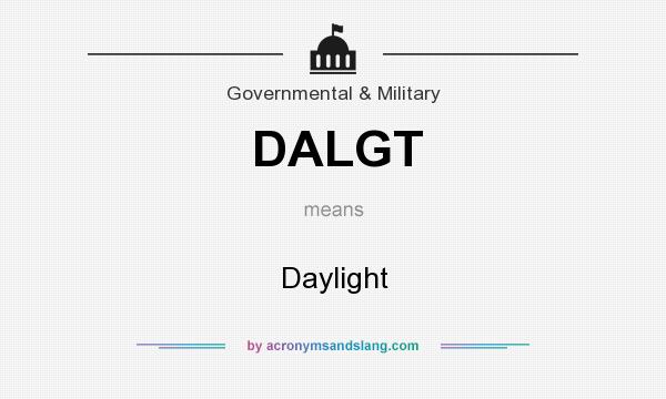 What does DALGT mean? It stands for Daylight