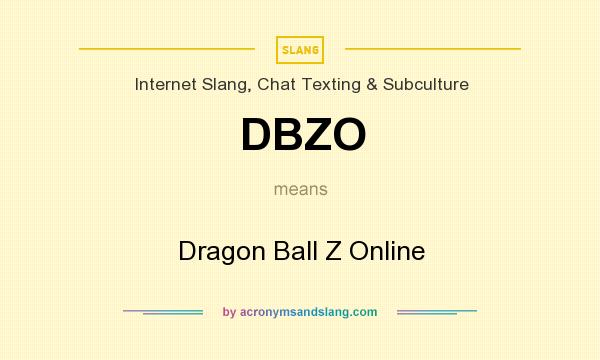 What does DBZO mean? It stands for Dragon Ball Z Online