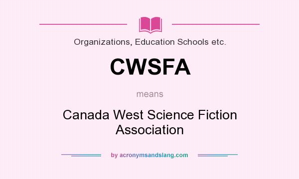 What does CWSFA mean? It stands for Canada West Science Fiction Association