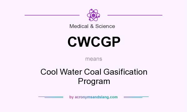 What does CWCGP mean? It stands for Cool Water Coal Gasification Program