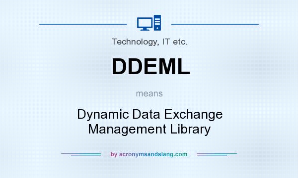 What does DDEML mean? It stands for Dynamic Data Exchange Management Library