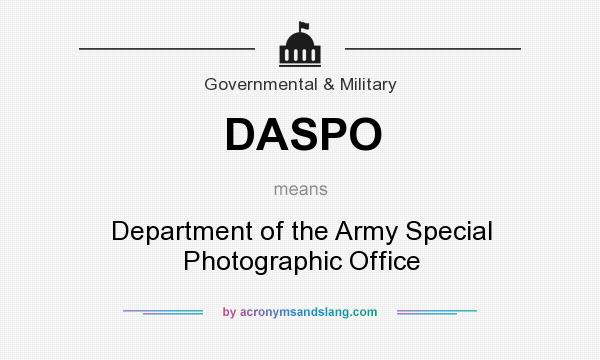 What does DASPO mean? It stands for Department of the Army Special Photographic Office