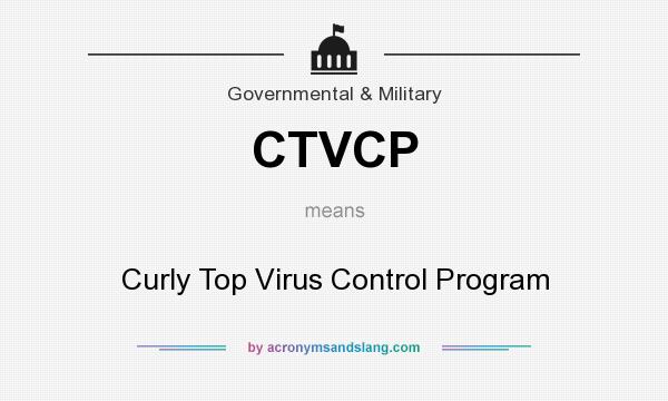 What does CTVCP mean? It stands for Curly Top Virus Control Program