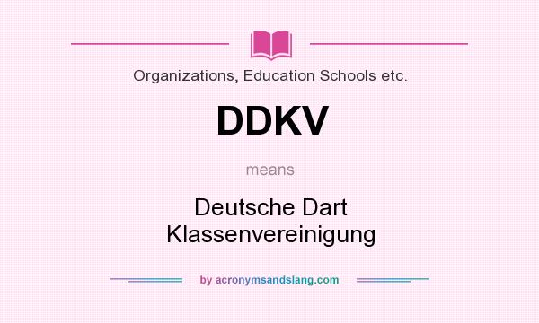 What does DDKV mean? It stands for Deutsche Dart Klassenvereinigung