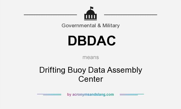 What does DBDAC mean? It stands for Drifting Buoy Data Assembly Center