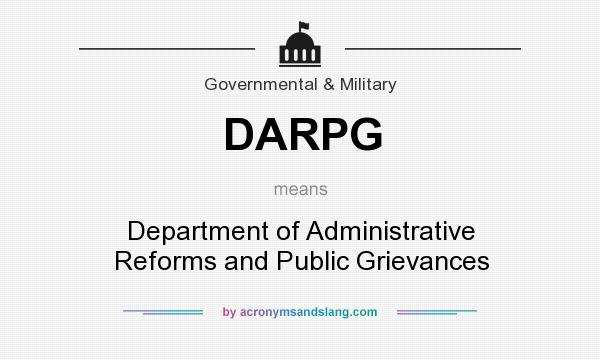 What does DARPG mean? It stands for Department of Administrative Reforms and Public Grievances