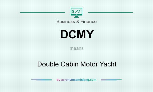 What does DCMY mean? It stands for Double Cabin Motor Yacht