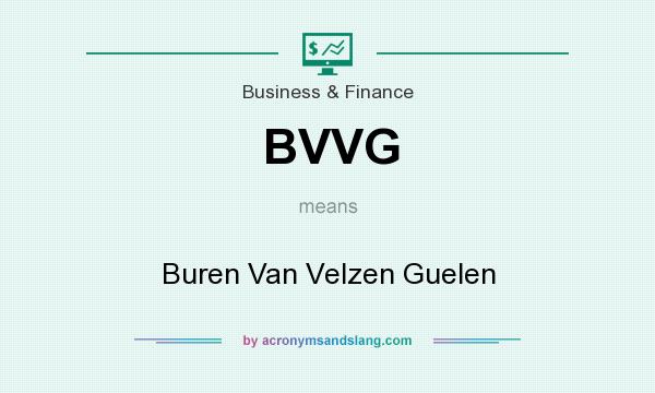 What does BVVG mean? It stands for Buren Van Velzen Guelen