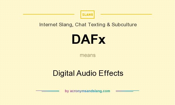 What does DAFx mean? It stands for Digital Audio Effects