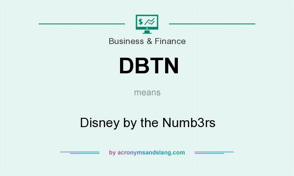 What does DBTN mean? It stands for Disney by the Numb3rs
