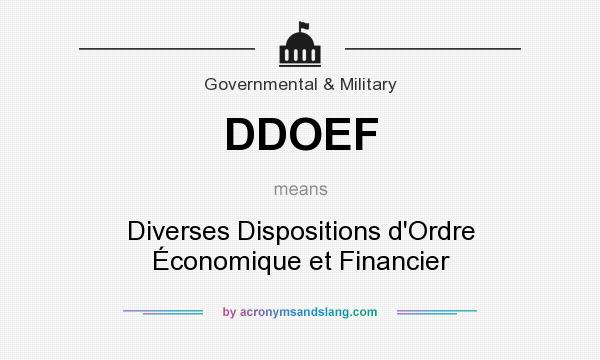 What does DDOEF mean? It stands for Diverses Dispositions d`Ordre Économique et Financier