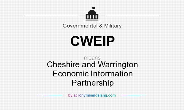 What does CWEIP mean? It stands for Cheshire and Warrington Economic Information Partnership
