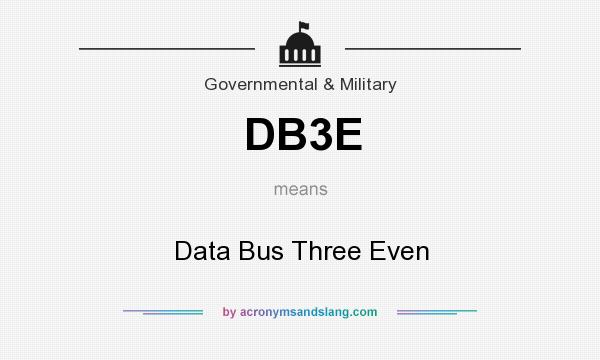 What does DB3E mean? It stands for Data Bus Three Even