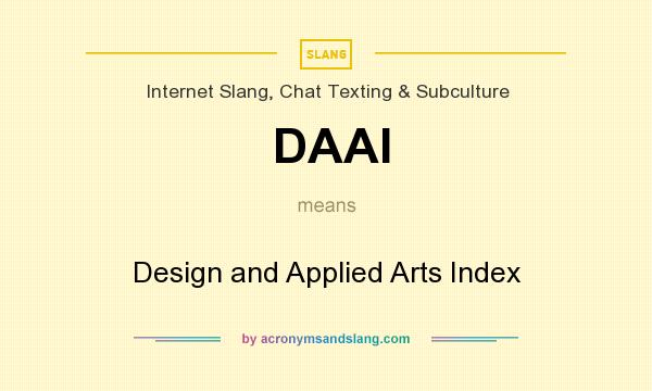 What does DAAI mean? It stands for Design and Applied Arts Index