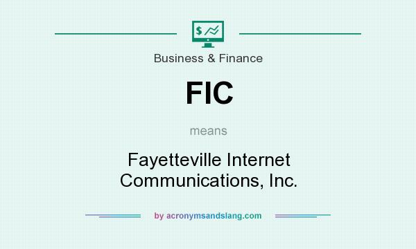 What does FIC mean? It stands for Fayetteville Internet Communications, Inc.