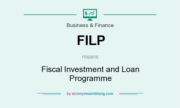 What does FILP mean? It stands for Fiscal Investment and Loan Programme