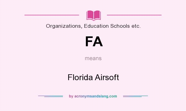 What does FA mean? It stands for Florida Airsoft