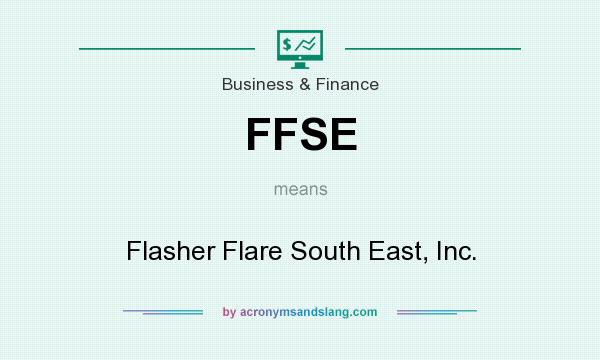 What does FFSE mean? It stands for Flasher Flare South East, Inc.