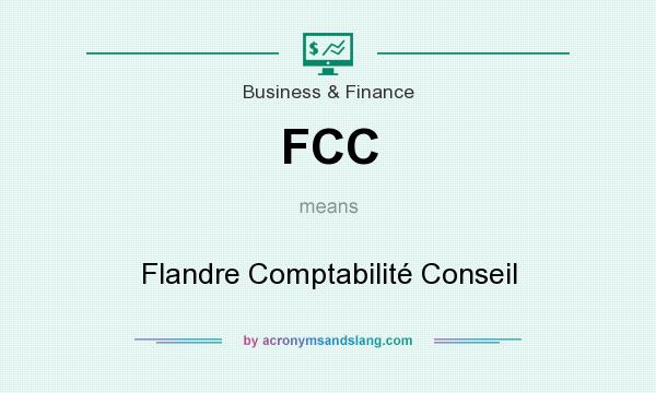 What does FCC mean? It stands for Flandre Comptabilité Conseil