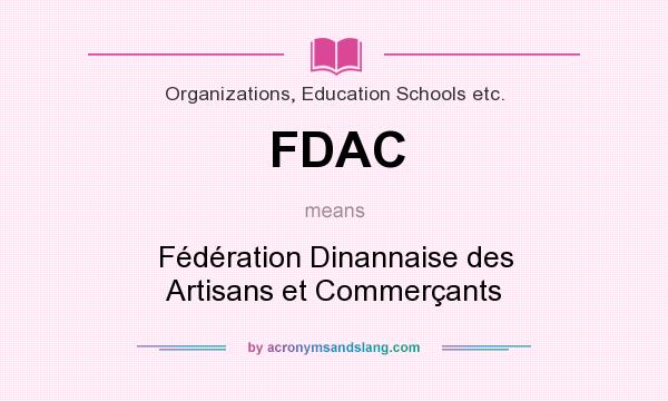 What does FDAC mean? It stands for Fédération Dinannaise des Artisans et Commerçants