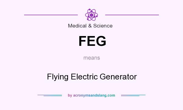 What does FEG mean? It stands for Flying Electric Generator