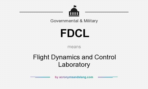 What does FDCL mean? It stands for Flight Dynamics and Control Laboratory