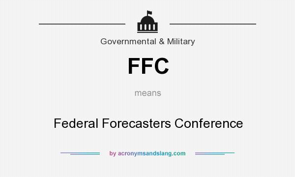 What does FFC mean? It stands for Federal Forecasters Conference