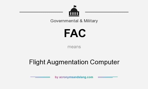What does FAC mean? It stands for Flight Augmentation Computer