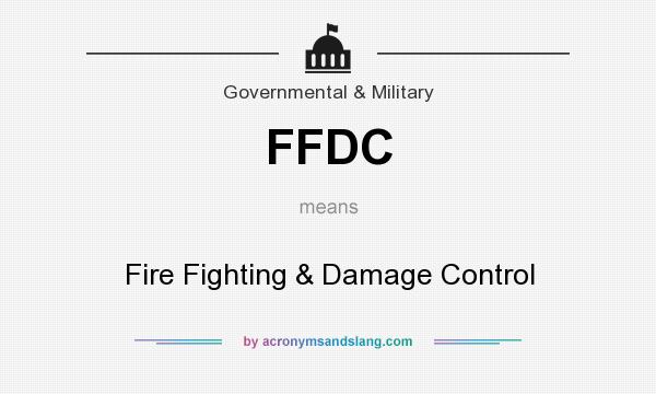 What does FFDC mean? It stands for Fire Fighting & Damage Control