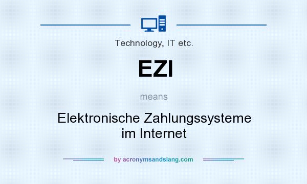 What does EZI mean? It stands for Elektronische Zahlungssysteme im Internet