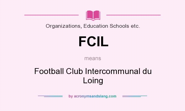 What does FCIL mean? It stands for Football Club Intercommunal du Loing