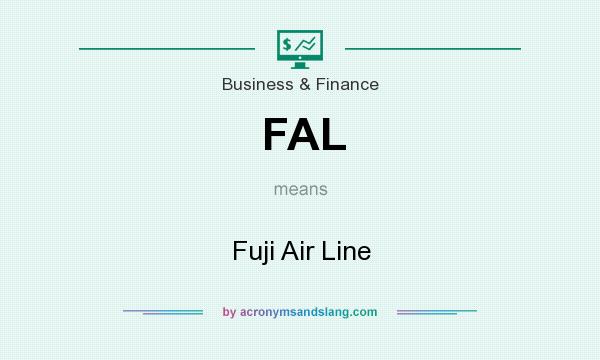 What does FAL mean? It stands for Fuji Air Line