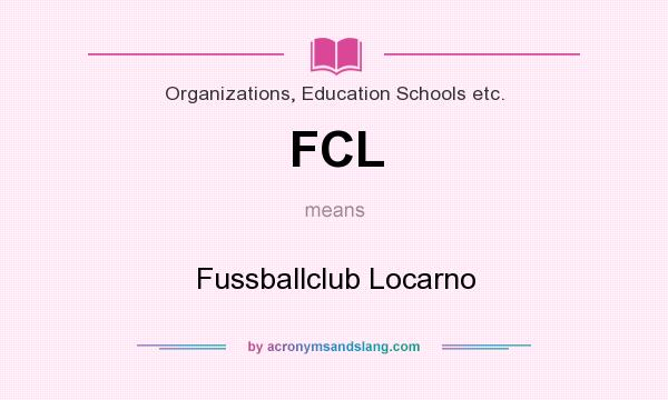 What does FCL mean? It stands for Fussballclub Locarno