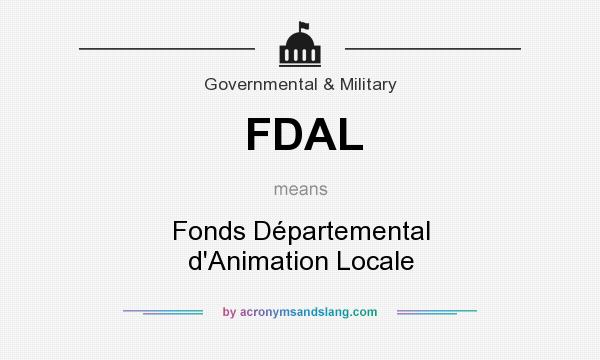 What does FDAL mean? It stands for Fonds Départemental d`Animation Locale